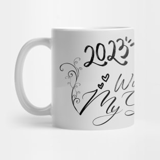2023 Will Be My Year Mug